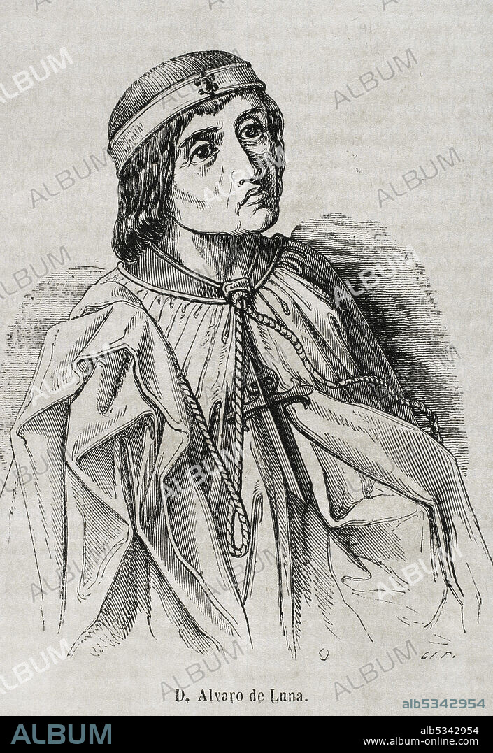 Alvaro de Luna (1390-1453). Noble castellano de la casa de Luna. Condestable de Castilla, maestre de la Orden de Santiago y valido del rey Juan II de Castilla. Retrato. Grabado. Historia Genera de España por el Padre Mariana. Madrid, 1852.