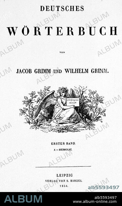 Jacob Grimm; germanist, 1785-1863, and Wilhelm; germanist; 1786-1859. Work: English dictionary. Title page of the first volume "A - Biermolke", Leipzig (Verlag S. Hirzel) 1854. Woodcut vignette after a drawing by Ludwig Richter (1803-1884).
