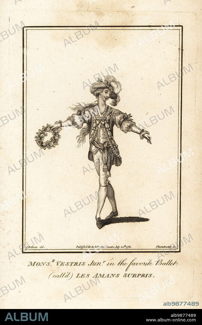 Monsr. Marie Jean Augustin Vestris Jr. in the favorite ballet by Louis Simonet called Les Amans Surpris, Kings Theatre, 1780. Vestris, 1760-1842, son of Gaetan Vestris, ballet master at the Paris Opera, appeared in London many times from 1780 to the 1790s. Copperplate engraving by J. Thornthwaite after an illustration by James Roberts from Bells British Theatre, Consisting of the most esteemed English Plays, John Bell, London, 1781.