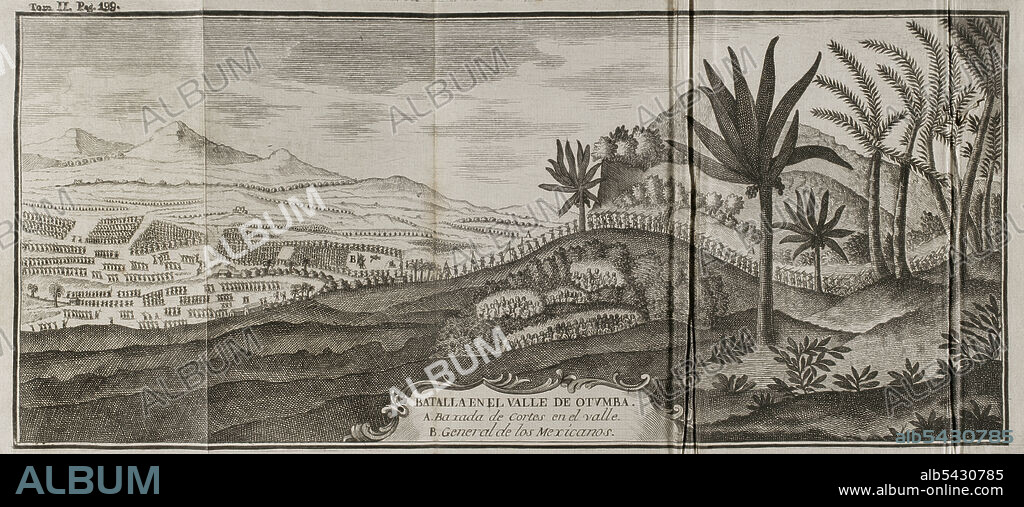 Batalla en el valle de Otumba (7 de julio de 1520). Enfrentamiento entre fuerzas aztecas contra las tropas españolas lideradas por Hernán Cortés. Grabado que representa a las fuerzas de Cortés en su bajada al valle donde se encontraba el general azteca. "Historia de la Conquista de México, población, y progresos de la América Septentrional, conocida por el nombre de Nueva España". Escrita por el cronista Antonio de Solís y Rivadeneryra (1610-1686). Tomo II. Edición editada en Barcelona y dividida en dos tomos, año 1771. Impresor del Rey: Thomas Piferrer. Biblioteca Histórico Militar de Barcelona. Cataluña, España.