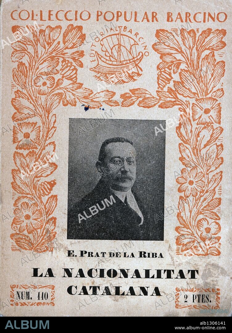 La Nacionalitat Catalana, por Enric Prat de la Riba i Sarrà (Castellterçol, 1870-1917). Político. Presidente de la Mancomunitat de Catalunya.