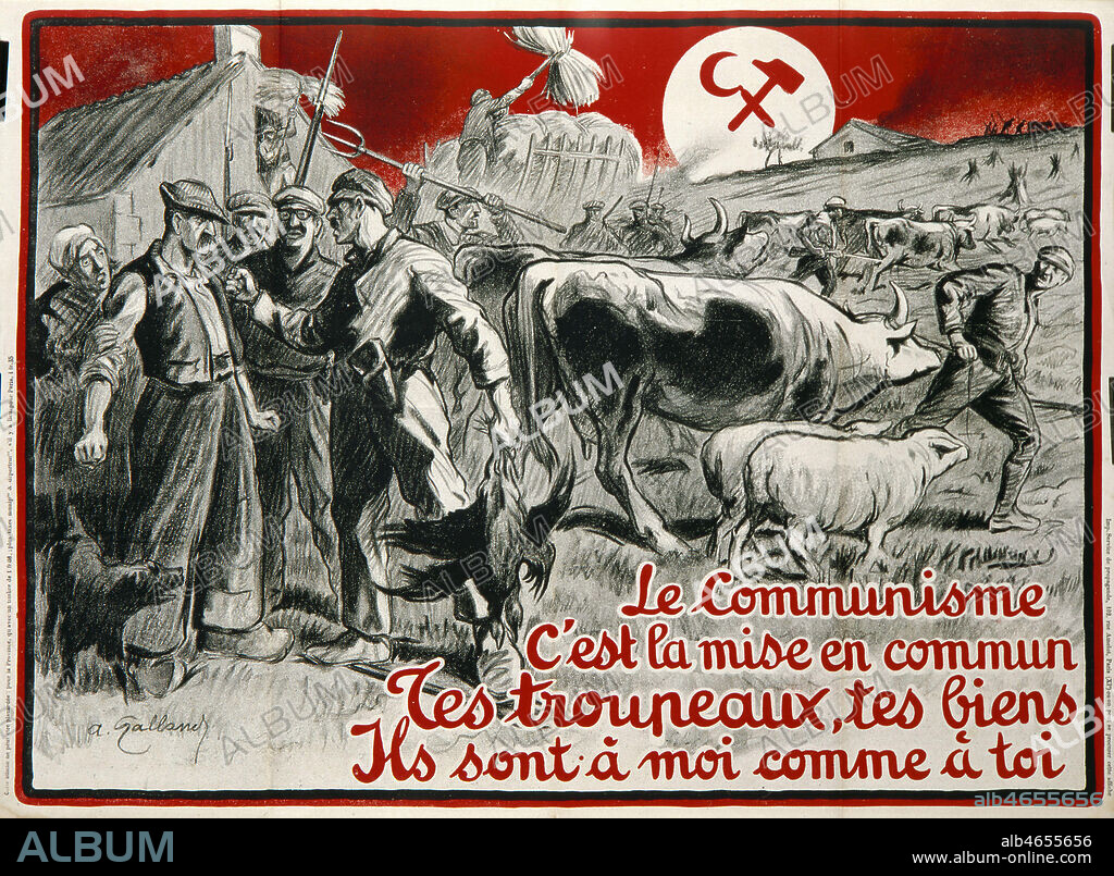 Le communisme c'est la mise en commun, Tes troupeaux, tes biens, ils sont a moi comme a toi. Affiche illustree en 1928 par Andre GALLAND (1886-1965) ADAGP. Credit : Collection Dixmier/KHARBINE-TAPABOR.