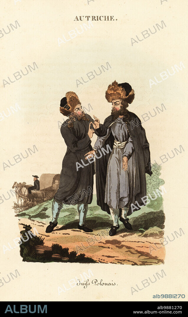 Costume of Polish Jews, 18th century. They wear long beards and winter clothes of fur-trimmed hats and long robes. Behind them, a man in black hat and robes drives a loaded waggon. Juifs Polonais. Handcoloured copperplate engraving after an illustration by William Alexander from J-B. Eyries L'Autriche: Costumes, Moeurs et Usages des Autrichiens, Austria: Costumes, Manners and Mores of the Austrians, Librairie de Gide Fils, Paris, 1823. Jean-Baptiste Eyries (1767-1846) was a French geographer, author and translator.