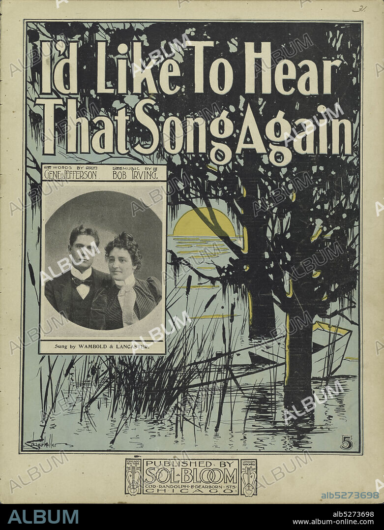 I'd like to hear that song again, notated music, Scores, 1899, Jefferson, Gene, Irving, Bob.