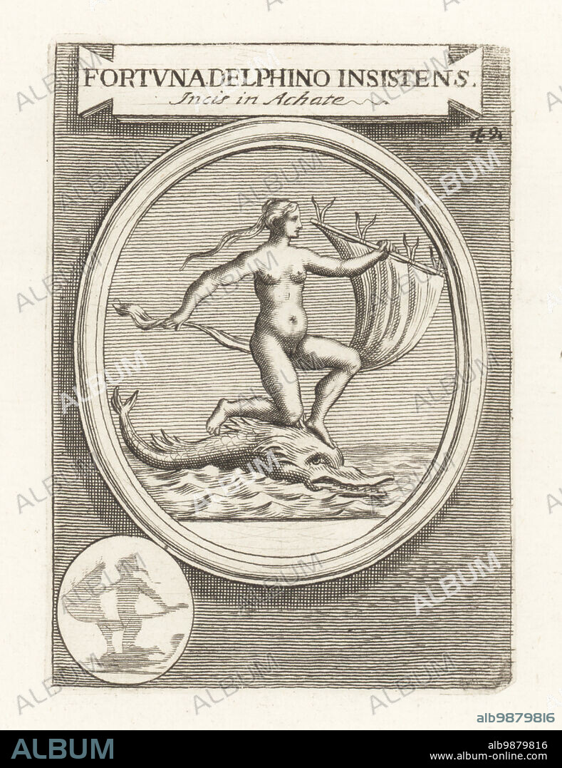 Fortuna, Roman goddess of fortune, riding on a dolphin. The naked goddess, daughter of Oceanus, kneels precariously to keep her balance while holding a sail. From an engraved agate gem. Fortuna Delphino Insistens Incis in Achate. Copperplate engraving from Francesco Valesio, Antonio Gori and Ridolfino Venutis Academia Etrusca, Museum Cortonense in quo Vetera Monumenta, (Etruscan Academy or Museum of Cortona), Faustus Amideus, Rome, 1750.