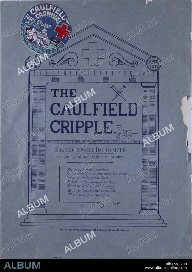 Magazine - The Caulfield Cripple, Souvenir Anzac Day Edition, 25 Apr 1917, Magazine produced by No. 11 Australian General Hospital (AGH), aka Caulfield Military Hospital, in 1917 to commemorate the second anniversary of the Anzac forces' landing in Gallipoli. Contains contributions from present and past hospital patients and staff members. Magazine content includes articles, poems and correspondence. Middle pages bear black and white images of the hospital. Printed by.