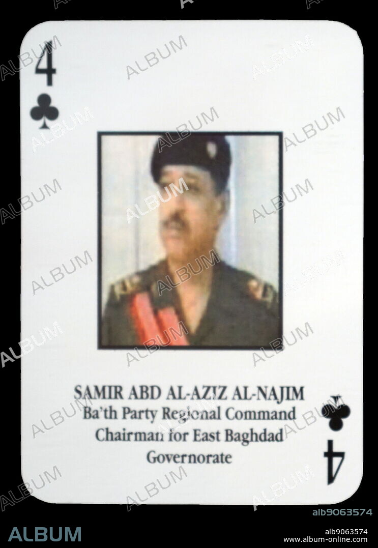 Most-wanted Iraqi playing cards - Samir Abd Al-Aziz Al-Najim (Ba'th Party Regional Command Chairman for East Baghdad Governorate). The U.S. military developed a set of playing cards to help troop identify the most-wanted members of President Saddam Hussein's government during the 2003 invasion of Iraq.