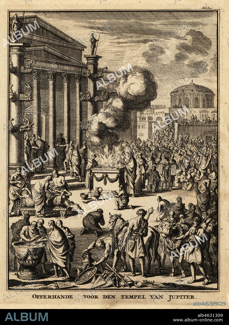 Sacrifice before the Temple of Jupiter Optimus Maximus in Rome. Roman priests burn offerings at an altar, while others ritually slaughter bulls, wash hands in a bowl. Temple of Jupiter Capitolinus. Offerhande voor den Tempel van Jupiter. Copperplate engraving by Jan Luyken from Abraham Bogaerts De Roomsche Monarchy, The Roman Monarchy, Francois Salma, Utrecht, 1697.