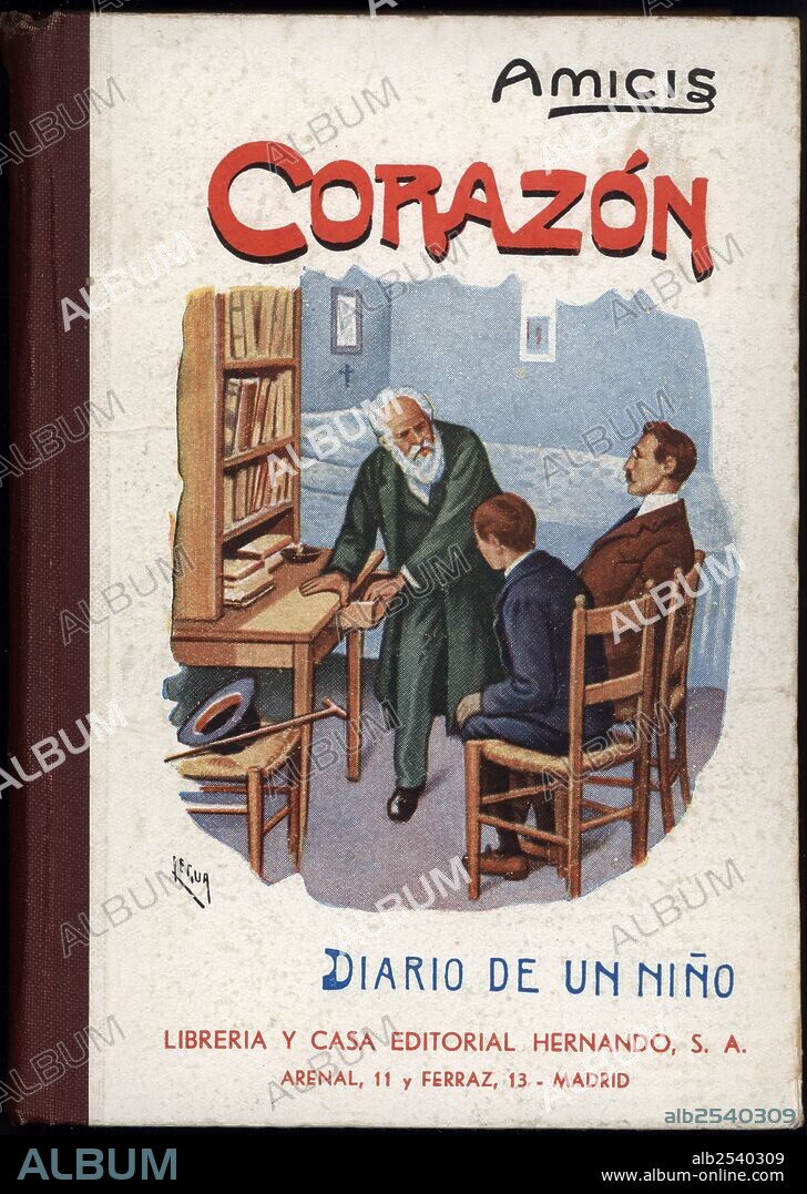 Portada del libro juvenil Corazón, diario de un niño, de Edmundo de Amicis. Publicado en Madrid, 19147.