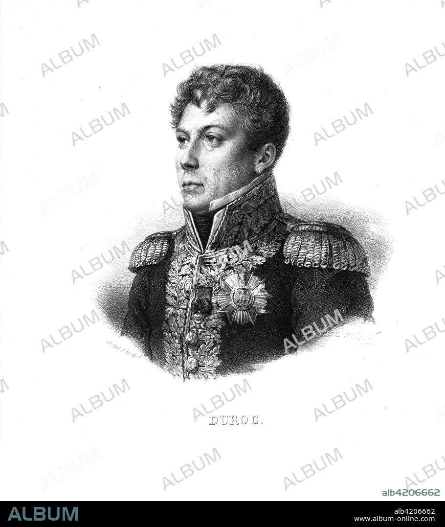 'Duroc', Géraud Duroc, (c1820s). Géraud Christophe Michel Duroc, 1st Duc de Frioul (1772-1813) was a French general who died an agonising death after being hit in the stomach by a cannonball at the combat of Reichenbach, Germany, 22 May 1813, witnessed by Napoleon.