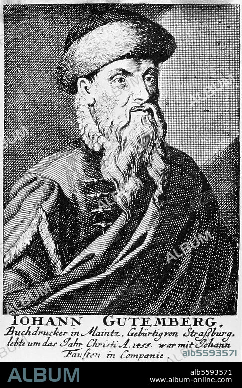 Gutenberg, Johannes Erfinder des Buchdrucks mit beweglichen Lettern um 1397 - Mainz 3.2.1468. Porträt. Kupferstich, um 1750, nach zeitgenössischem Bildnis.