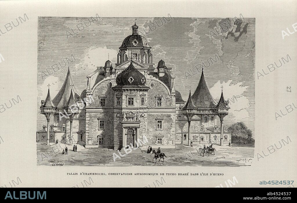 Uraniaburg Palace, Tycho Brahé Astronomical Observatory in Hueno Island, Brahe Observatory in Uraniborg on the Öresund island Ven, signed: Morin, Fig. 29, after p. 416, p. 489, Morin, M. E., 1868, Louis Figuier: Savants de la renaissance: Paracelse, Ramus, Jérome Cardan, Bernard Palissy, George Agricola, Conrad Gesner, Rondelet, André Vésale, Ambroise Paré, Kopernik, Tycho Brahé, Vasco de Gama, Magellan. Paris: librairie internationale, 1868.