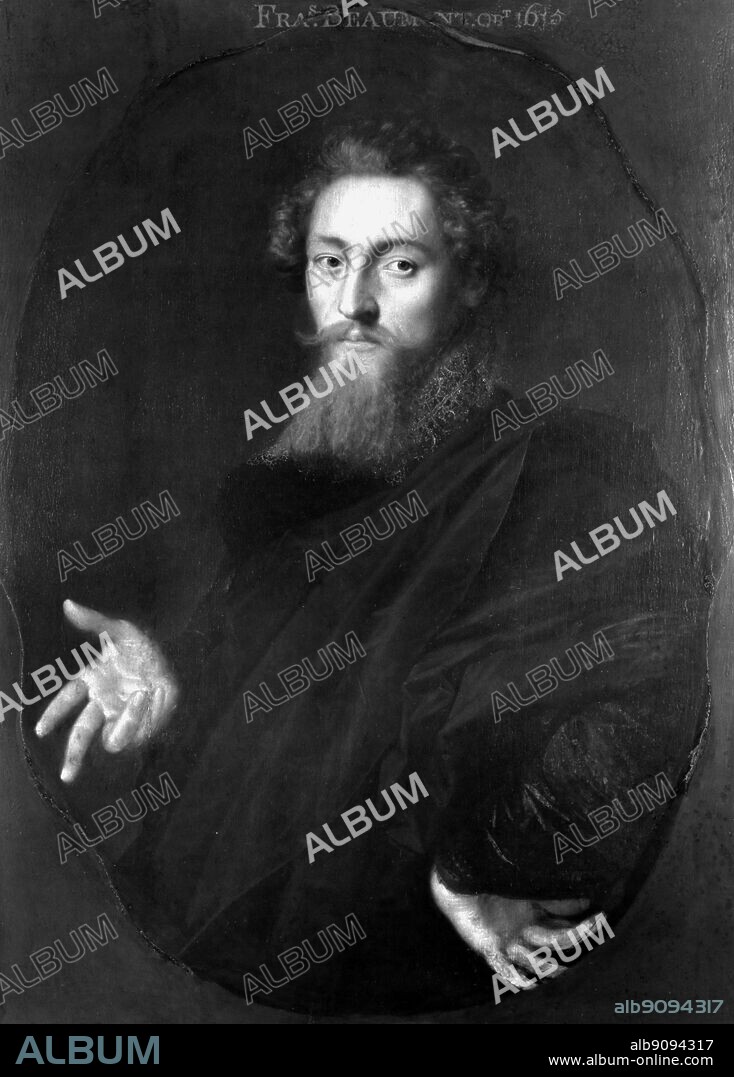 Francis Beaumont : Actor , oil painting 1615 . Among the later dramatists of Shakespeares time he and John Fletcher were the most popular team .