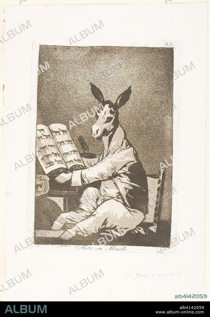 FRANCISCO DE GOYA. And So Was His Grandfather, plate 39 from Los Caprichos. Francisco José de Goya y Lucientes; Spanish, 1746-1828. Date: 1797-1799. Dimensions: 202 x 139 mm (image); 215 x 151 mm (plate); 301 x 207 mm (sheet). Aquatint on ivory laid paper. Origin: Spain.