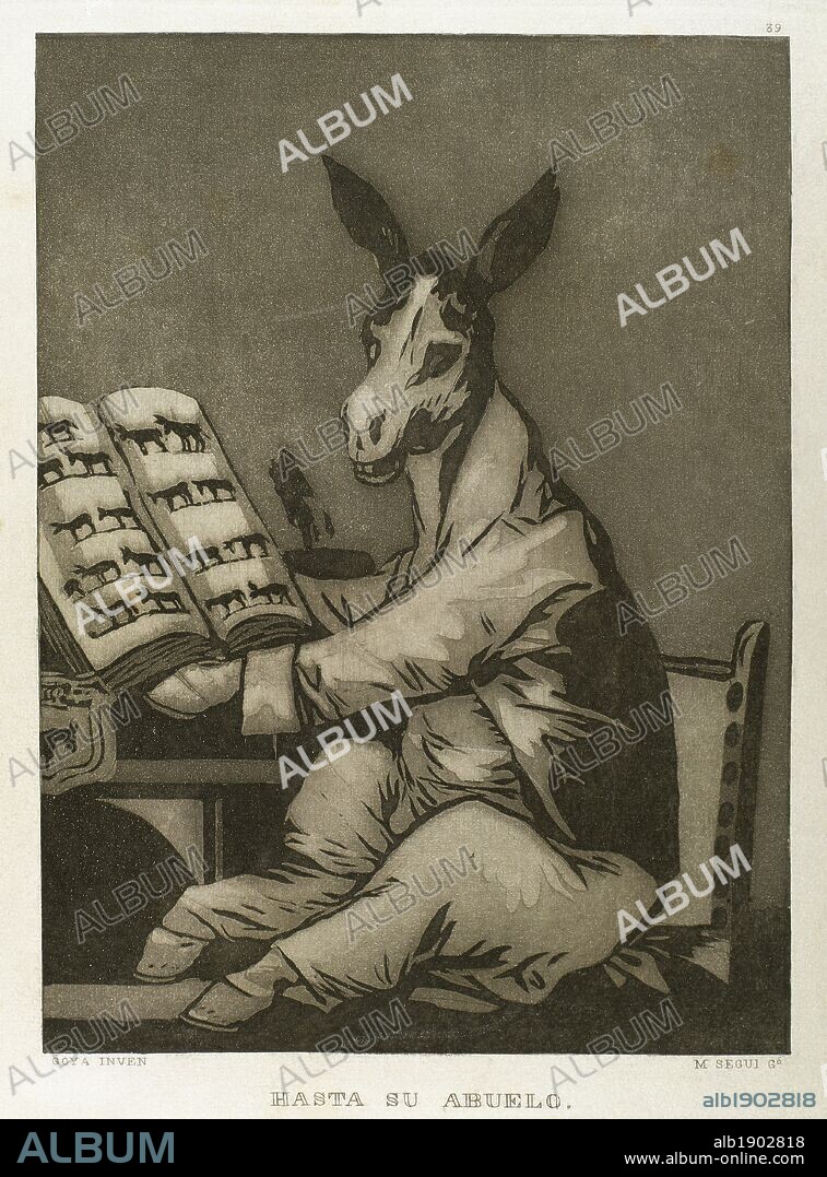 Capricho 39. Hasta su abuelo (And so was his Grandfather). Aquatint. Series Caprichos by Francisco de Goya (1746-1828). 1799. Reproduction of M. Segui.