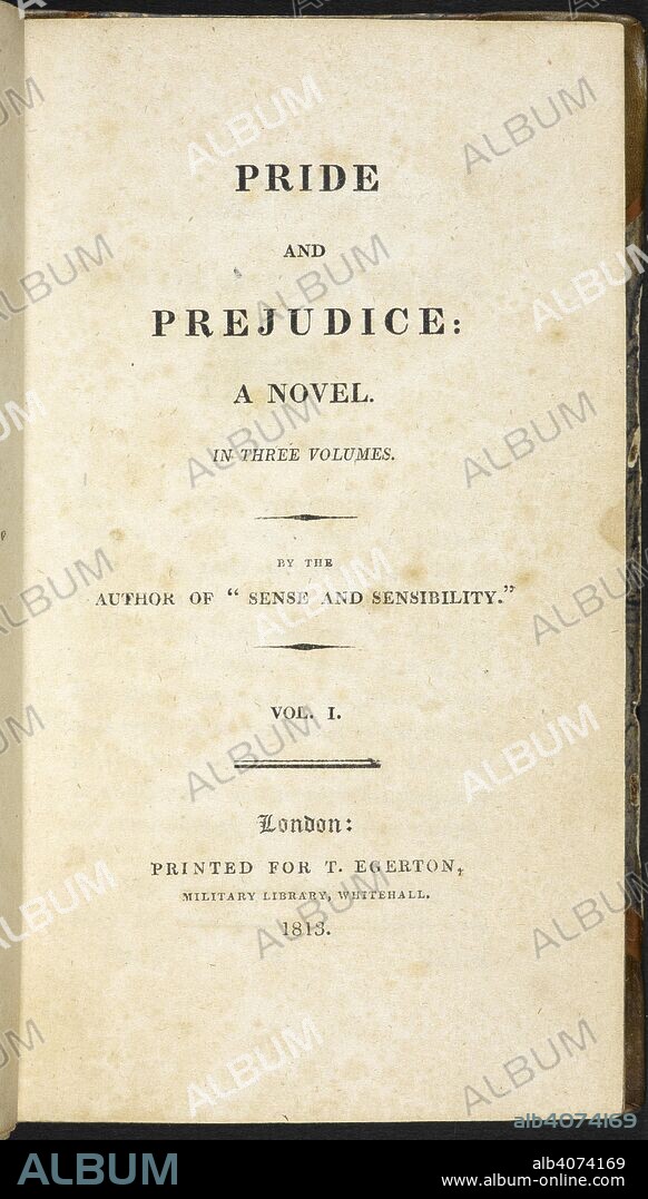 Title page of the first edition of 'Pride and Prejudice' the  novel written by Jane Austen. . Pride and prejudice : a novel ... London : T. Egerton, 1813. Source: C.131.c.1. Title page. Language: English.