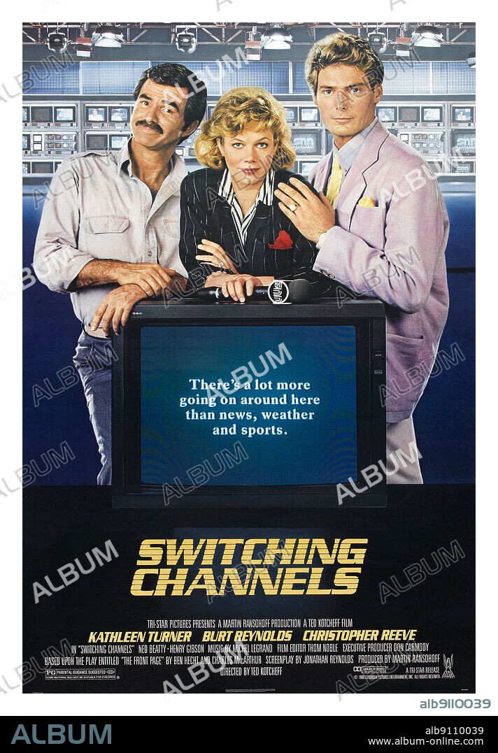 Poster of SWITCHING CHANNELS, 1988, directed by TED KOTCHEFF. Copyright TRISTAR PICTURES.