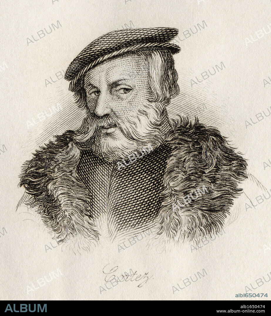 Hernán Cortes Marques del Valle de Oaxaca, 1485 to 1547. Spanish conquistador. From the book Crabbs Historical Dictionary published 1825.