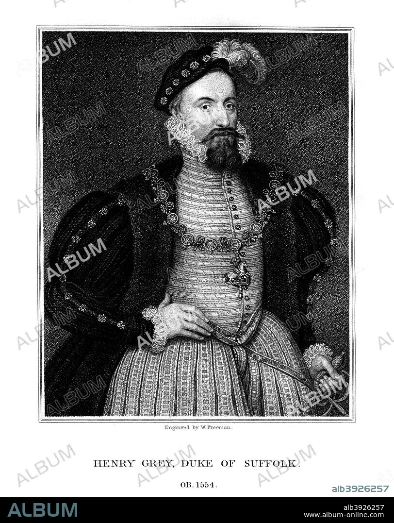 Henry Grey, 1st Duke of Suffolk, English nobleman, (1826). Grey (c1515-1554) was the father of Lady Jane Grey. Mary I had Grey beheaded on February 23 1554. He was convicted of treason for his part in Sir Thomas Wyatt's attempt to overthrow her. His daughter had been executed for treason a few days earlier.