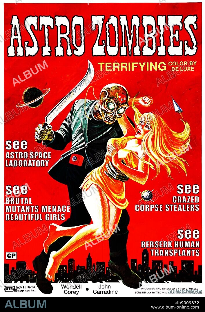 Astro Zombies' a 1968 science fiction horror film starring John Carradine and Wendell Corey.