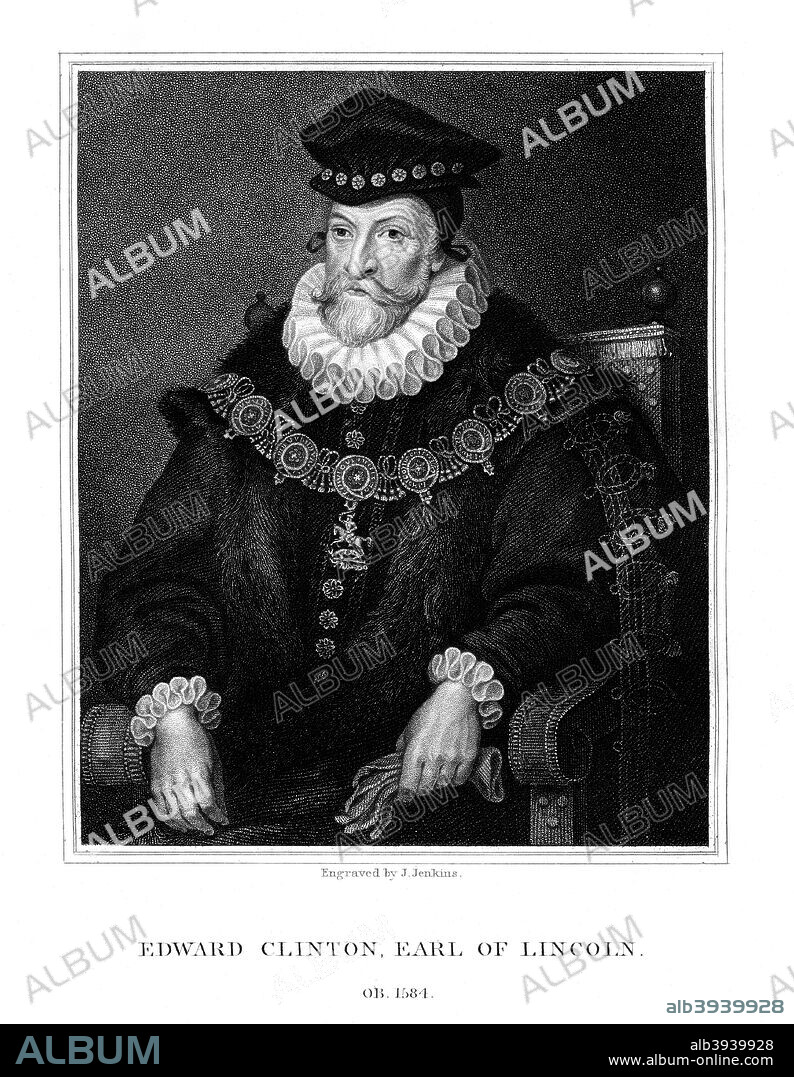 Edward Clinton, 1st Earl of Lincoln, English admiral, (1824). Clinton (1512-1585) fought against the Scots and the French during the reigns of Henry VIII, Edward VI and Elizabeth I.