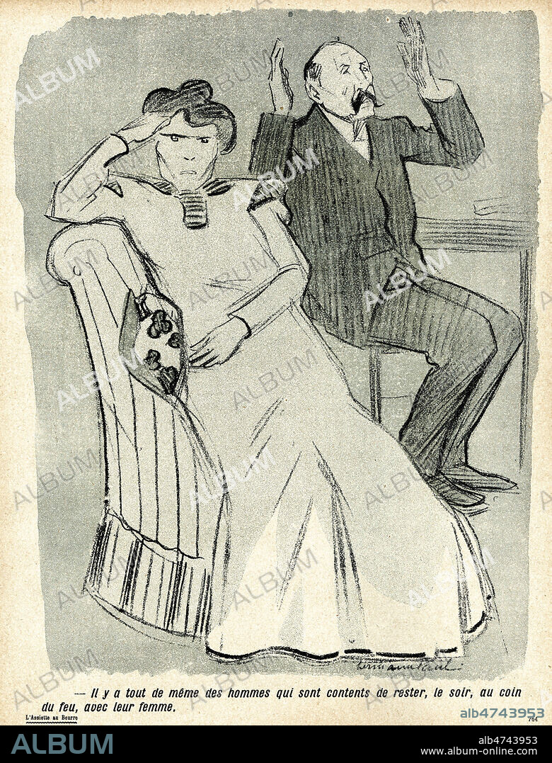 'Il y a tout de meme des hommes qui sont contents de rester, le soir, au coin du feu, avec leur femme' ; malheuresement il ennuie fortement sa compagne a parler et raler. Illustration par HERMANN-PAUL (1874-1940) pour L'Assiette au Beurre du 24 fevrier 1906, numero intitule 'L'ange du foyer'. Credit : Collection KHARBINE-TAPABOR.