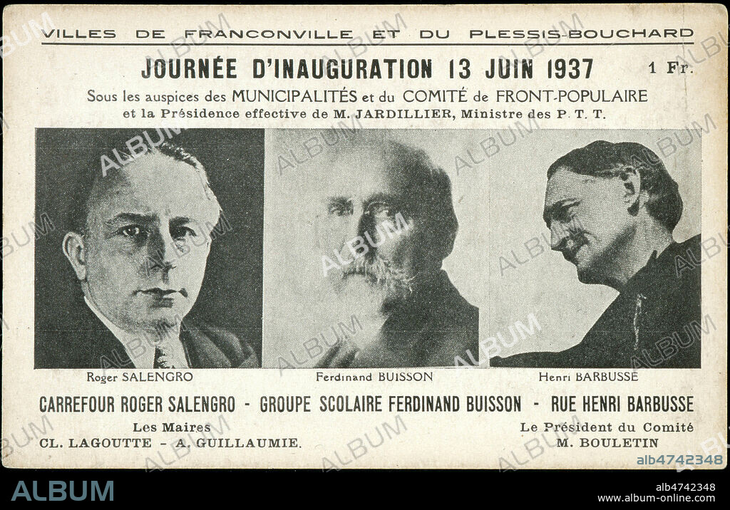 'Ville de Franconville et du Plessis Bouchard : journee d'inauguration 13 juin 1937 : Carrefour Roger SALENGRO (1890-1936), groupe scolaire Ferdinand BUISSON (1841-1932), rue Henri BARBUSSE (1873-1957)'. Affiche de 1937. Credit : Collection KHARBINE-TAPABOR.