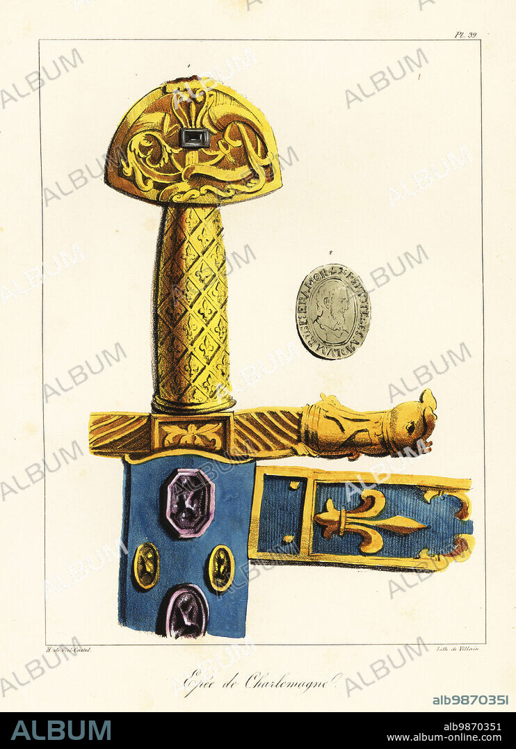 Joyeuse sword and seal of Charlemagne, 8th century. The coronation sword has a gold hilt, pommel, grip and guard, gem-encrusted scabbard, belt decorated with fleurs de lys. Charles the Great or Charles I (748-814) was King of the Franks, Lombards and Emperor of the Romans. Epee de Charlemagne. Handcoloured lithograph by Villain after an illustration by Horace de Viel-Castel from his Collection des costumes, armes et meubles pour servir à l'histoire de la France (Collection of costumes, weapons and furniture to be used in the history of France), Treuttel & Wurtz, Bossange, 1827.