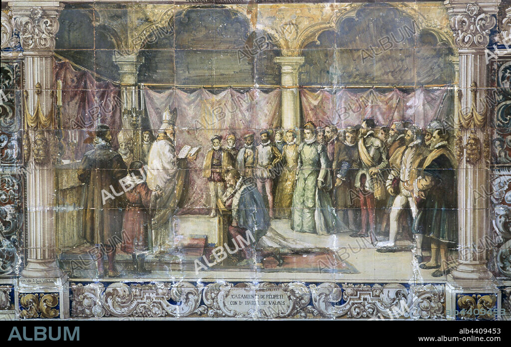 FELIPE II REY DE ESPAÑA. 1527-1598. " BODA CON ISABEL DE VALOIS " AZULEJOS DE LA PLAZA DE ESPAÑA DE SEVILLA .