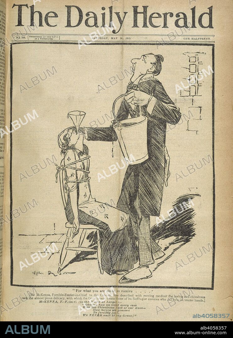 A suffragette in prison. The Daily Herald. London, May 24, 1913. For what you are about to receive ... [Mr. McKenna, forcible-Feeder-in-chief to the cabinet, has described with moving candour the loving and chivalrous care, the almost pious delicacy, with which the Government treats those Suffragist enemies who fall into its tender hands].  Image taken from The Daily Herald.  Originally published/produced in London, May 24, 1913. . Source: Colindale, no.346. Language: English.