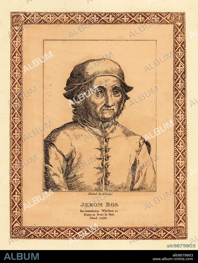 Portrait of Hieronymus Bosch, c.1450-1516, Dutch/Netherlandish painter from Brabant. Representative of the Early Netherlandish painting school. Jerom Bos. Tinted etching within a decorative border by John Girtin after a portrait by Jacques le Boucq from John Girtins Seventy-Five Portraits of Celebrated Painters from Authentic Originals, J. MCreery, London, 1817.