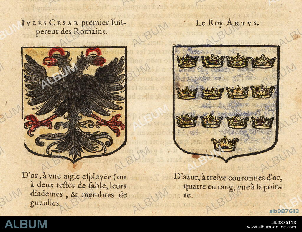 Imaginary coats of arms of the Nine Worthies: Gaius Julius Caesar, Emperor of Rome, with two-headed eagle, and King Arthur, with 13 gold crowns. JULES CESAR, Le Roy ARTUS. Handcoloured woodblock engraving from Hierosme de Baras Le Blason des Armoiries, Chez Rolet Boutonne, Paris, 1628.