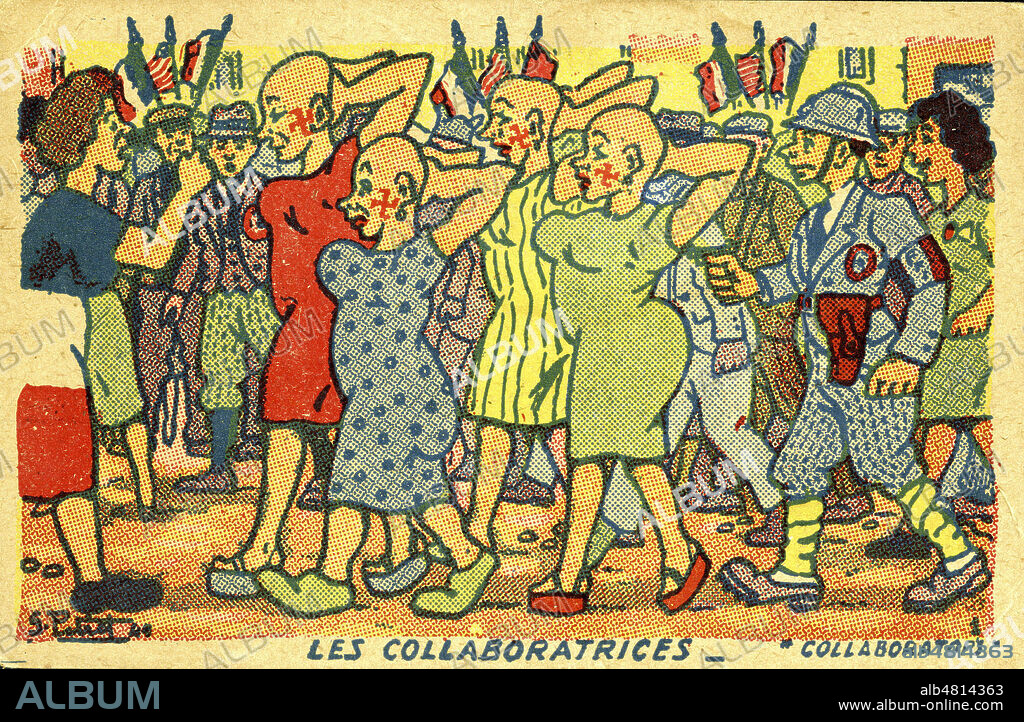 'Les collaboratrices' : groupe de femmes tondues a la liberation avec la croix gammee dessinee sur la joue. Carte postale vers 1945, illustration G. Petit, 1944. Credit : IM/KHARBINE-TAPABOR.
