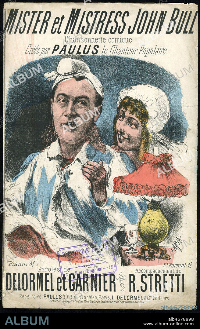Mister et Mistress John Bull. Paroles de DELORMEL et GARNIERet Musique d R. STRETTI. Couverture de partition illustree par FARIA vers 1890. Credit : Coll. Jonas/KHARBINE-TAPABOR.