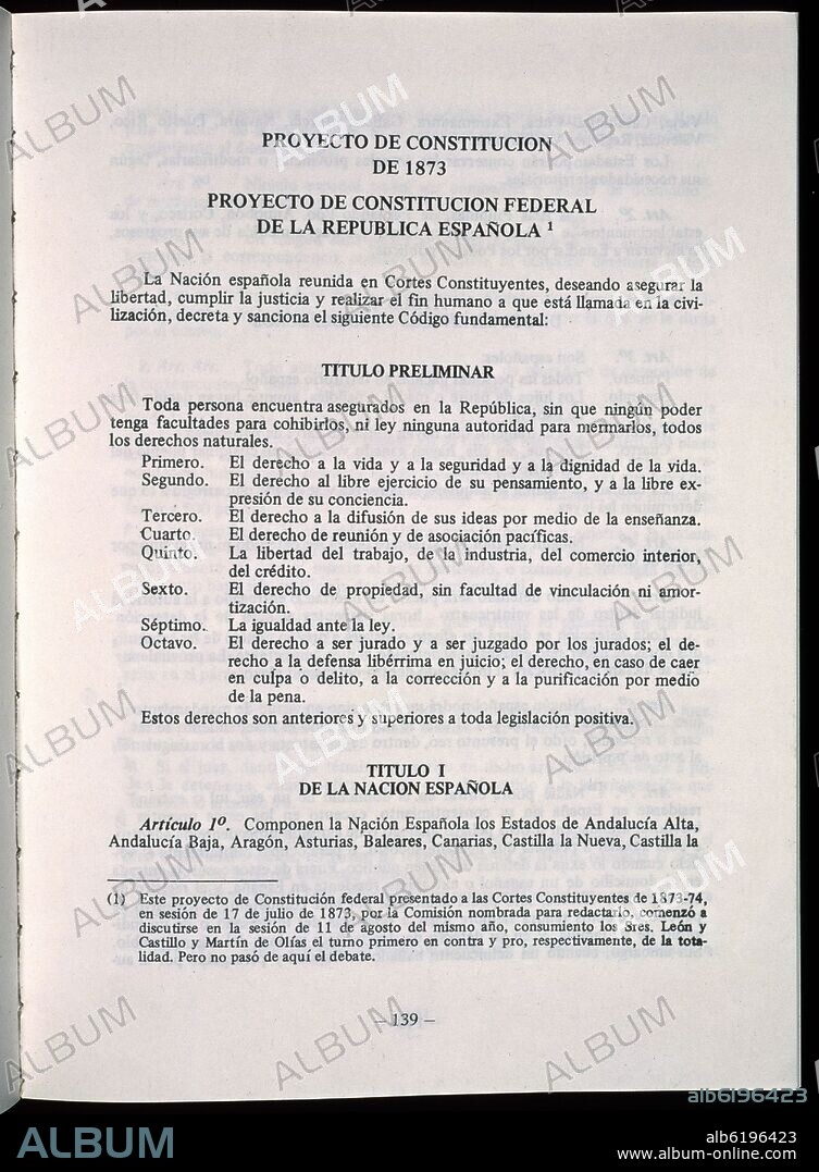 PROYECTO DE CONSTITUCION DE 1873 - PROYECTO DE CONSTITUCION FEDERAL DE LA REPUBLICA ESPAÑOLA -TITULO PRELIMINAR Y TITULO I.