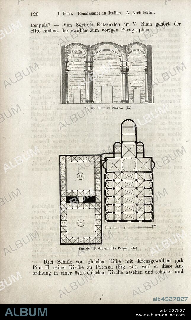 Dom zu Pienza; St. John in Parma, Pillars of the Duomo in Pienza; Floor plan of the church of San Giovanni Evangelista in Parma, Fig. 65, 66, p. 120, 1867, Jacob Burckhardt; Wilhelm Lübke: Geschichte der neueren Baukunst. Stuttgart: Verlag von Ebner & Seubert, 1867.