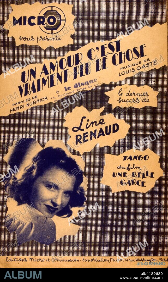 Songbook cover for 'Un Amour c'est vraiment peu de chose' a 1950's French song, by Line Renaud. Line Renaud (born 2 July 1928) is a popular French singer, actress and AIDS activist.