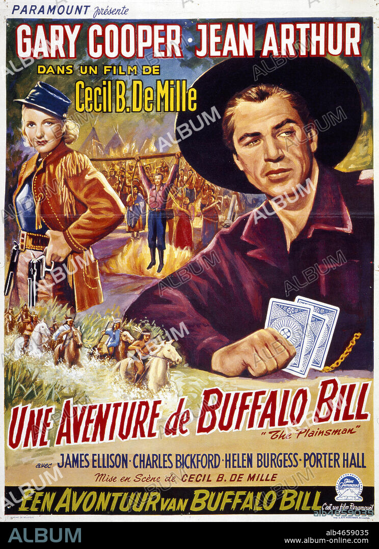Affiche belge du film 'Une aventure de BUFFALO BILL' realise en 1936 par Cecil B. DE MILLE (1881-1959) avec Gary COOPR (1901-1961) et Jean ARTHUR (1900-1991). Credit : Collection KHARBINE-TAPABOR.