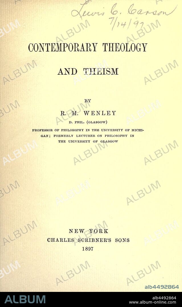 Contemporary theology and theism : Wenley, R. M. (Robert Mark), 1861-1929.