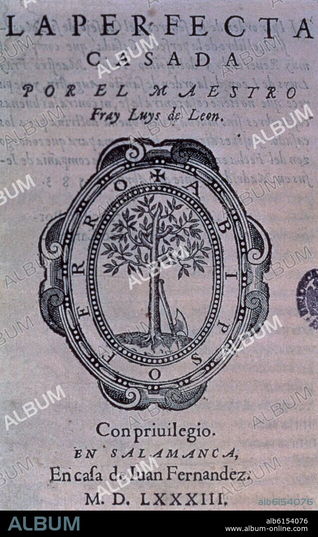 FRAY LUIS DE LEON (1527-1591). LA PERFECTA CASADA - 1583.