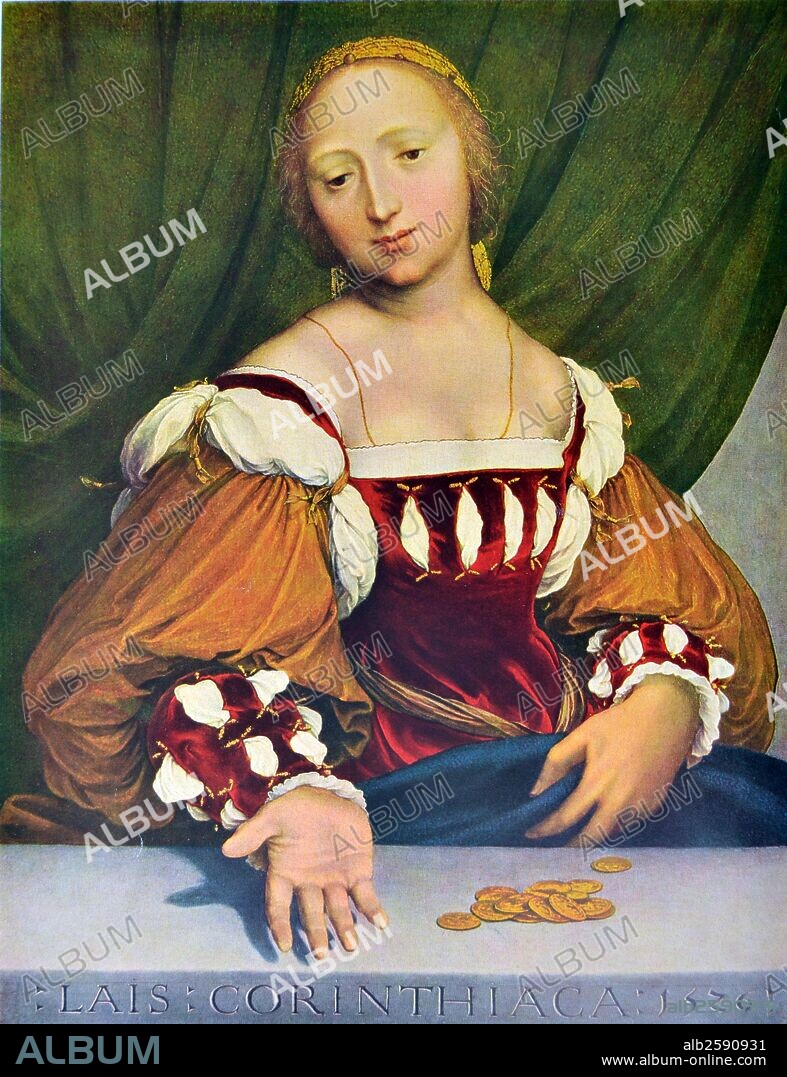 Lais of Corinth by Hans Holbein the Younger 1523-1524, portrays the famous Lais of Corinth, a courtesan of ancient Greece who charged a high price for her favours.