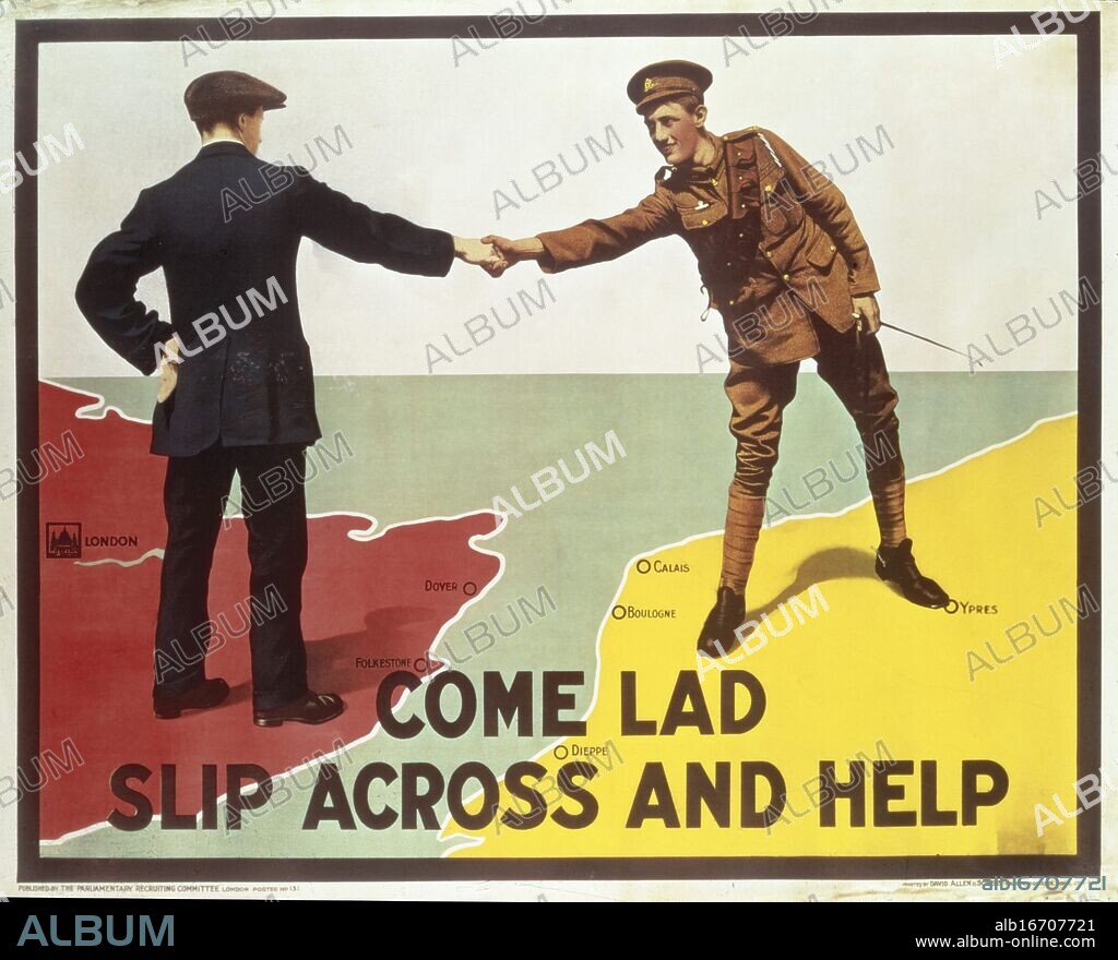 "Come Lad, Slip Across and Help", recruiting poster from World War I, pub. by The Parliamentary Recruiting Committee, London, 1915 (colour litho).