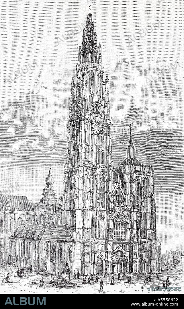 Die Kathedrale von Antwerpen, Antwerpen, Belgien, Historisch, digital restaurierte Reproduktion einer Originalvorlage aus dem 19. Jahrhundert.