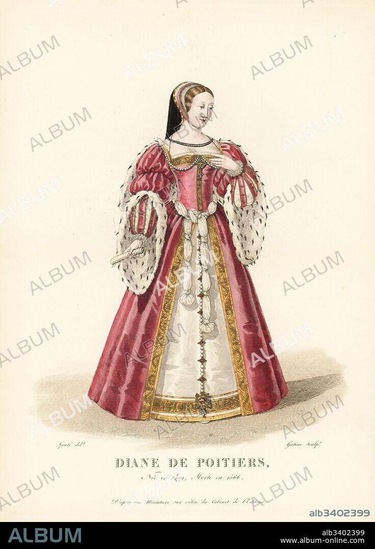Diane of Poitiers, mistress of King Henry II of France, 1499-1566. She wears a chaperon headress that ties under the chin, pink velvet surtout with puffed and slashed sleeves trimmed with ermine, a knotted belt, and skirt open to reveal gold embroidered petticoat. After a miniature on vellum in the editor's collection. Handcoloured copperplate engraving by Georges Jacques Gatine after an illustration by Louis Marie Lante from Galerie Francaise de Femmes Celebres, Paris, 1827.