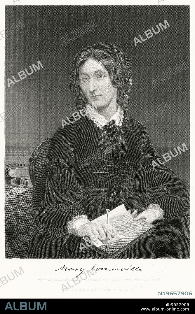 Mary Somerville (1780-1872), Scottish Science Writer, Seated Portrait, Steel Engraving, Portrait Gallery of Eminent Men and Women of Europe and America by Evert A. Duyckinck, Published by Henry J. Johnson, Johnson, Wilson & Company, New York, 1873.