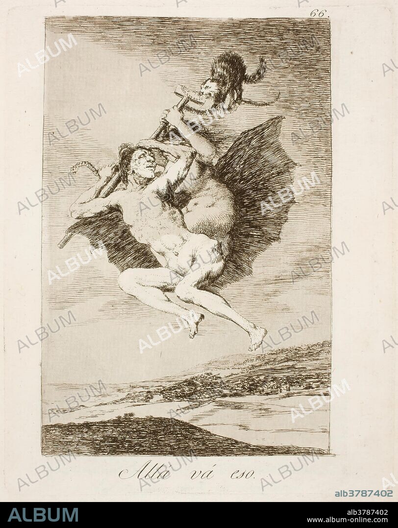 Francisco de Goya y Lucientes / 'There it goes'. 1797 - 1799. Etching, Aquatint, Drypoint on ivory laid paper.