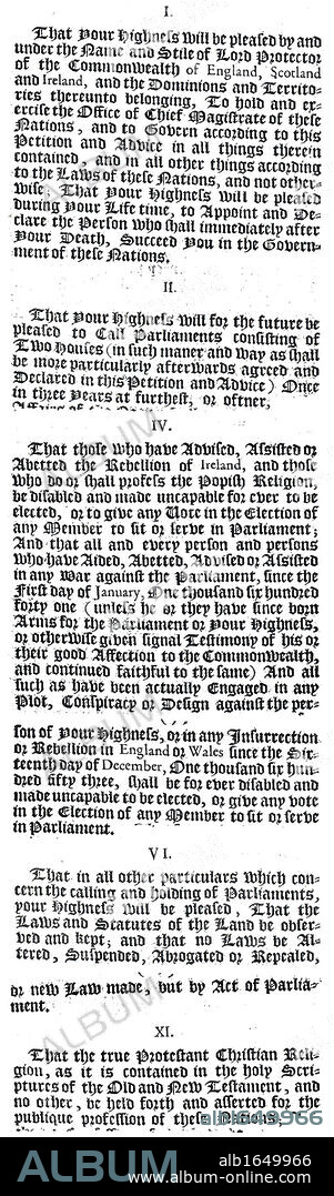 Humble Petition and Advice 1657. English constitutional document making Oliver Cromwell 'king in all but name' 1657. This was England's second and last written constitution. It differed significantly from the Instrument in that it was drawn up by civilian parliamentarians rather than by army officers.