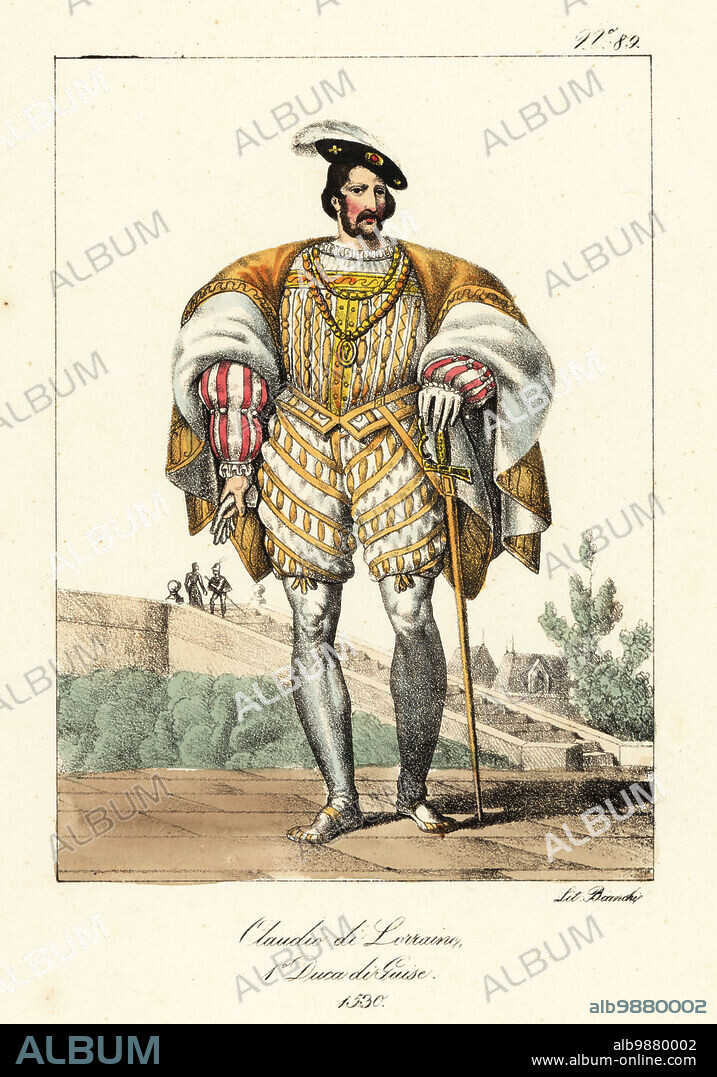 Claude de Lorraine, Duke of Guise, 1530. French aristocrat and general, first Duke of Guise, 1496-1550. In cap, fur-lined short cape, slashed doublet with gold embroidery, gold chains, hose, court sword. Claude de Lorraine, 1er Duc de Guise. Handcoloured lithograph by Lorenzo Bianchi after Hippolyte Lecomte from Costumi civili e militari della monarchia francese dal 1200 al 1820, Naples, 1825. Italian edition of Lecomtes Civilian and military costumes of the French monarchy from 1200 to 1820.