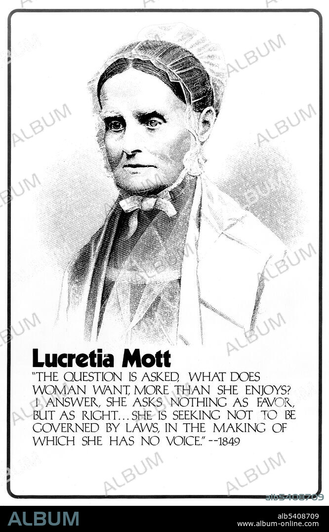 Lucretia Coffin Mott (January 3, 1793 - November 11, 1880) was an American Quaker, abolitionist, women's rights activist, and social reformer. In 1833, her husband helped found the American Anti-Slavery Society.  In 1848 Mott and Stanton organized a women's rights convention at Seneca Falls, New York. After the Civil War, Mott was elected the first president of the American Equal Rights Association, an organization that advocated universal suffrage. She seldom wrote anything for publication. Yet her speaking abilities made her an important abolitionist, feminist, and reformer.  Yanker poster collection, circa 1965 - 1980.
