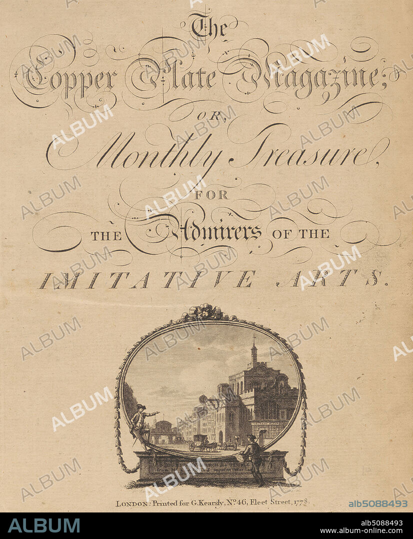 The Copper Plate Magazine or, Monthly Treasure, Title Page, Published by George Kearsley, 17581813, British, 1778, Line engraving on medium, slightly textured, cream wove paper.